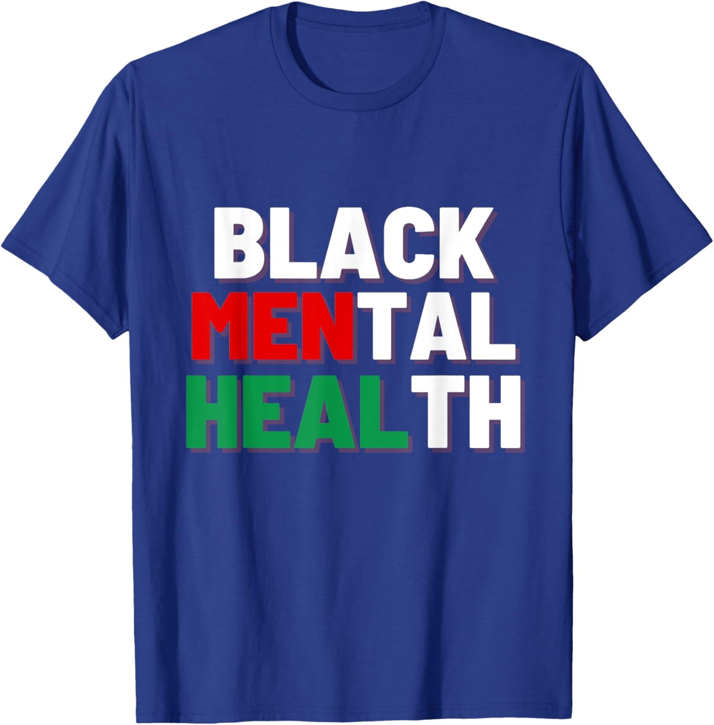 Black Mental Health Matters T-Shirt - T-Shirt | Royal