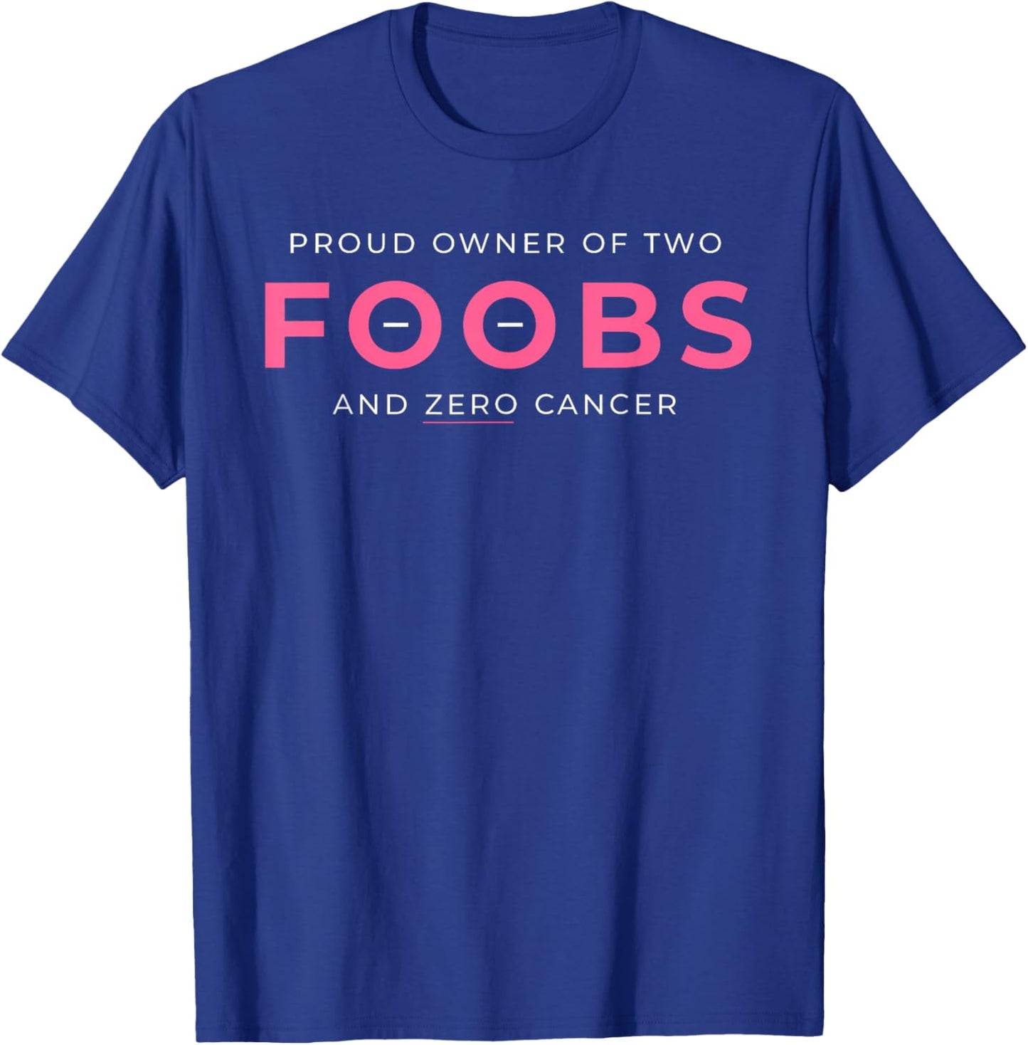 Breast Cancer Reconstruction Mastectomy Proud Owner Of Two F T-Shirt - T-Shirt | Royal