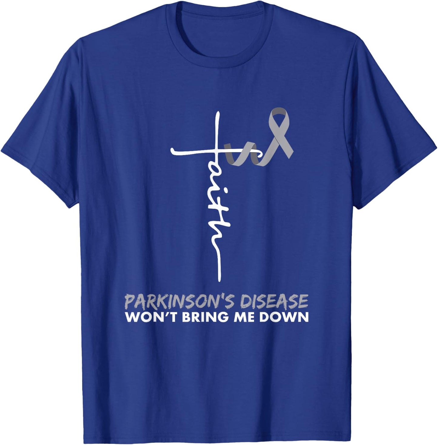 Parkinson's Disease Awareness - Gray Ribbon - Faith T-Shirt - T-Shirt | Royal