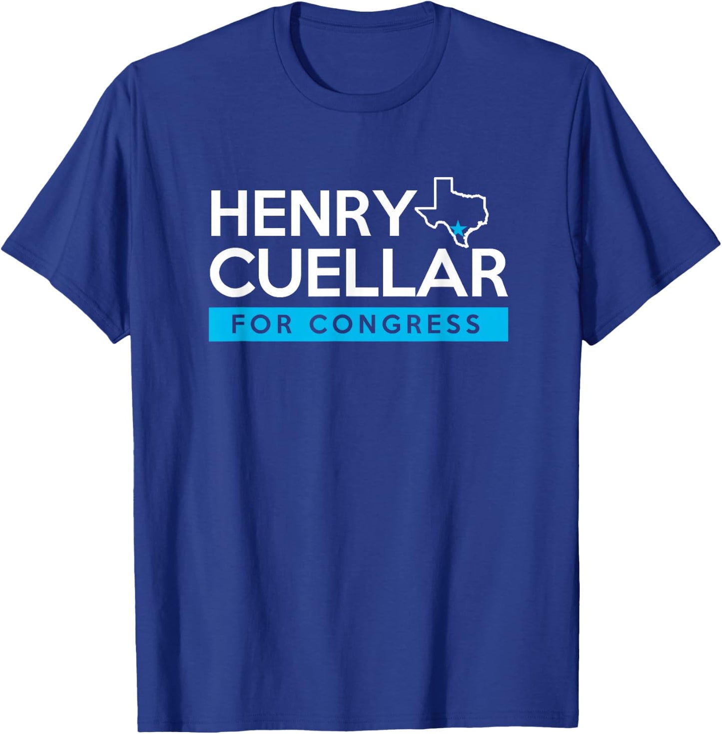 Henry Cuellar TX28 Texas for Congress Election T-Shirt - T-Shirt | Royal