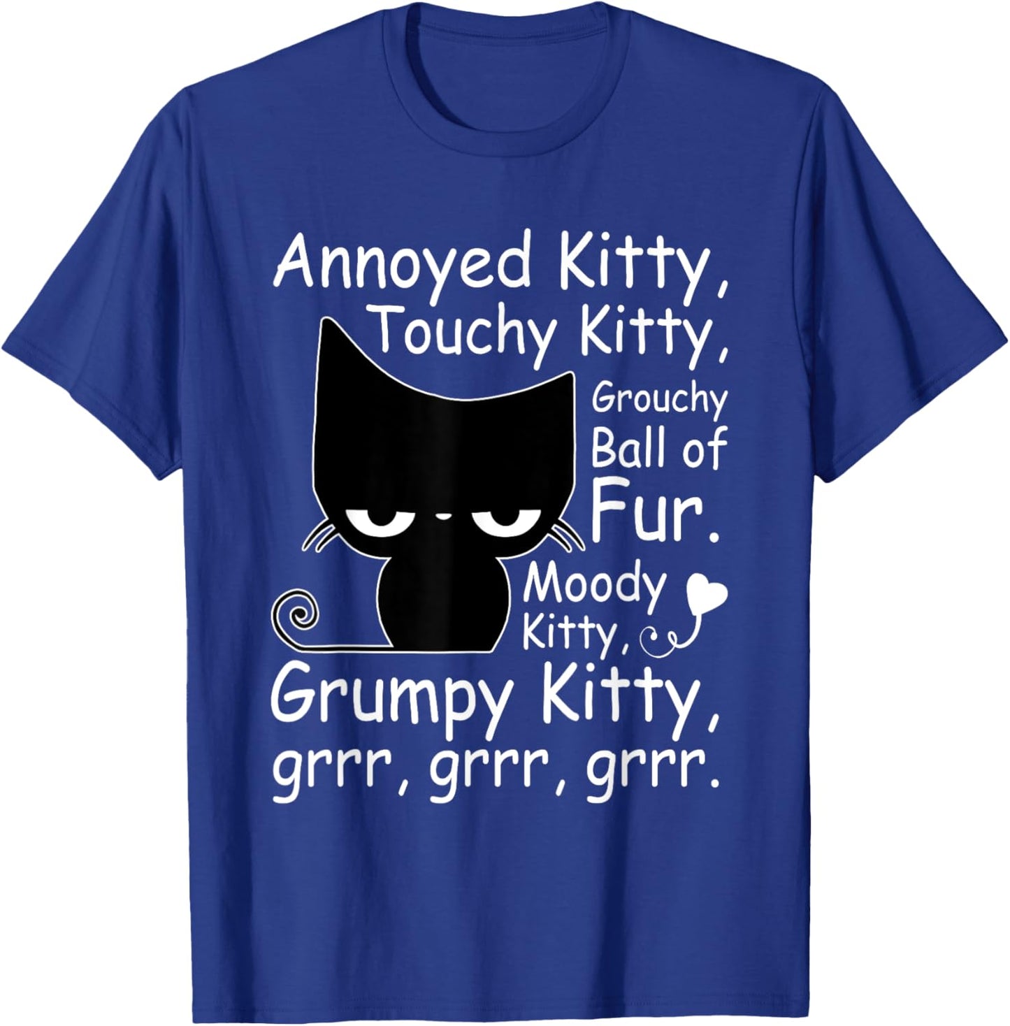 Angry Cat Kitten Lover Funny Attitude Fur Pet Owner T-Shirt - T-Shirt | Royal