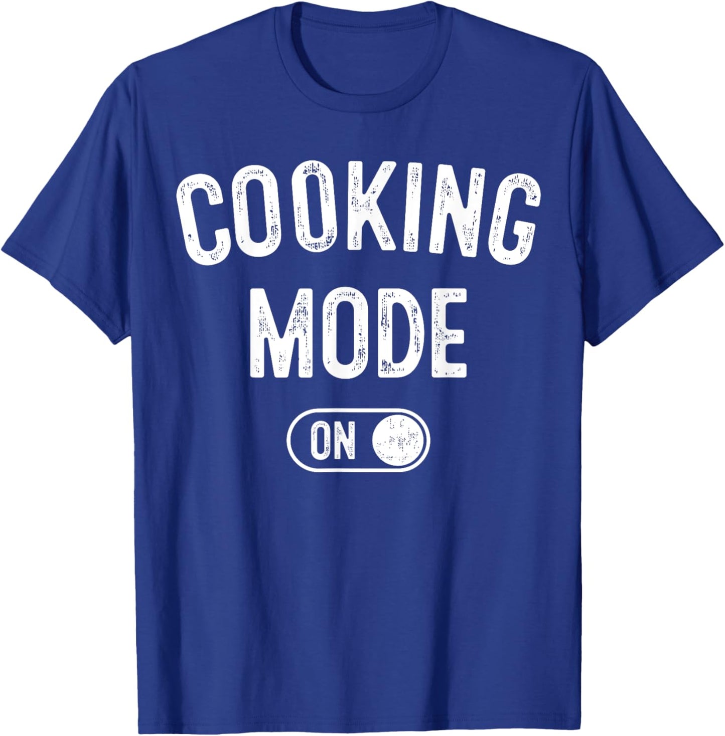 Cooking Mode On Funny Chef Gift Mom Grandma Home Cooking T-Shirt - T-Shirt | Royal