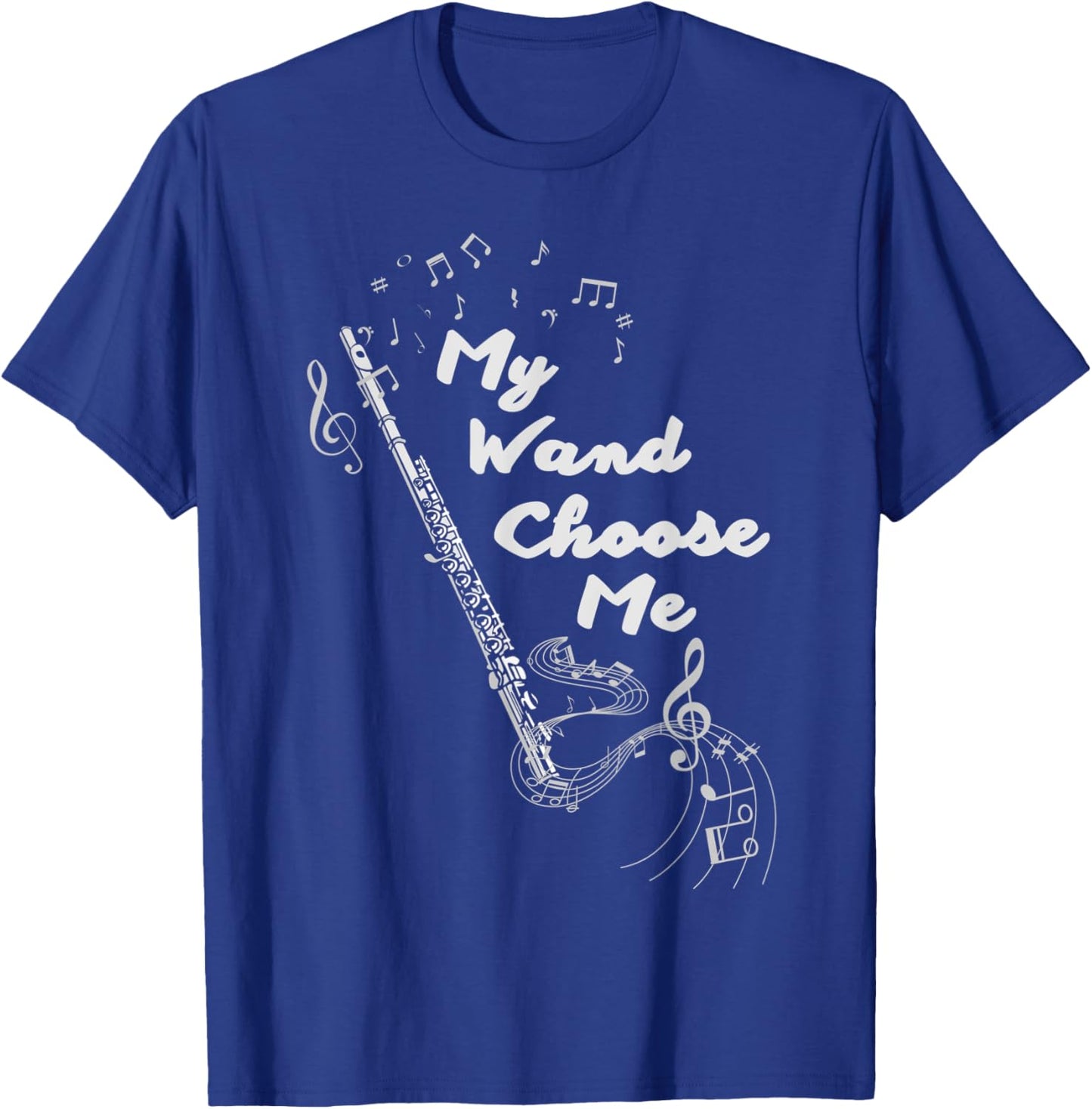 Flute Flutis My Wand Choose Me Music Note T-Shirt - T-Shirt | Royal