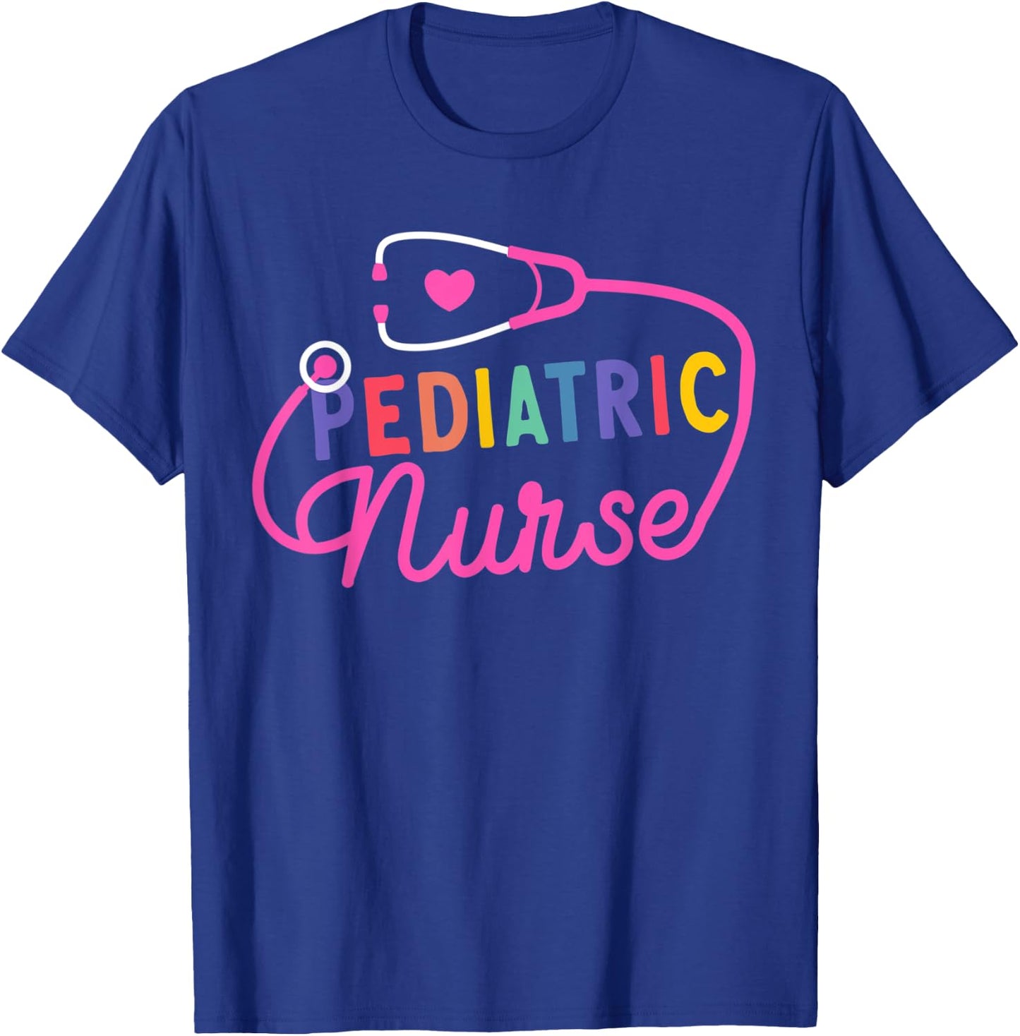 Pediatric Nurse Stethoscope Peds Nursing Nurse School Life T-Shirt - T-Shirt | Royal