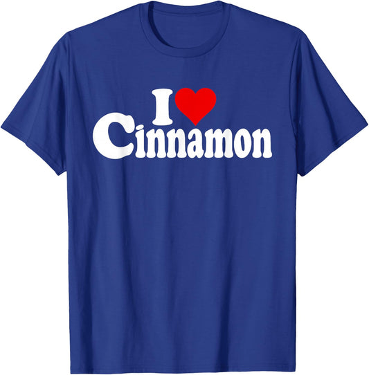 I Love Heart Cinnamon Spice T-Shirt - T-Shirt | Royal