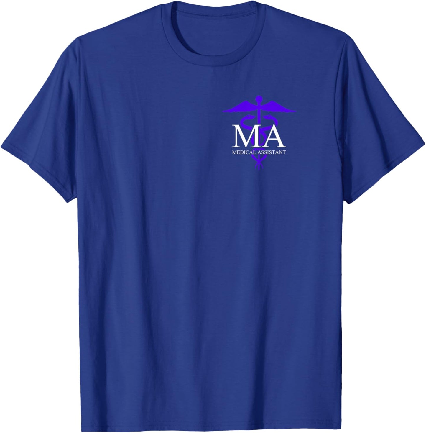 Medical Assistant - Professional MA - Caduceus T-Shirt - T-Shirt | Royal