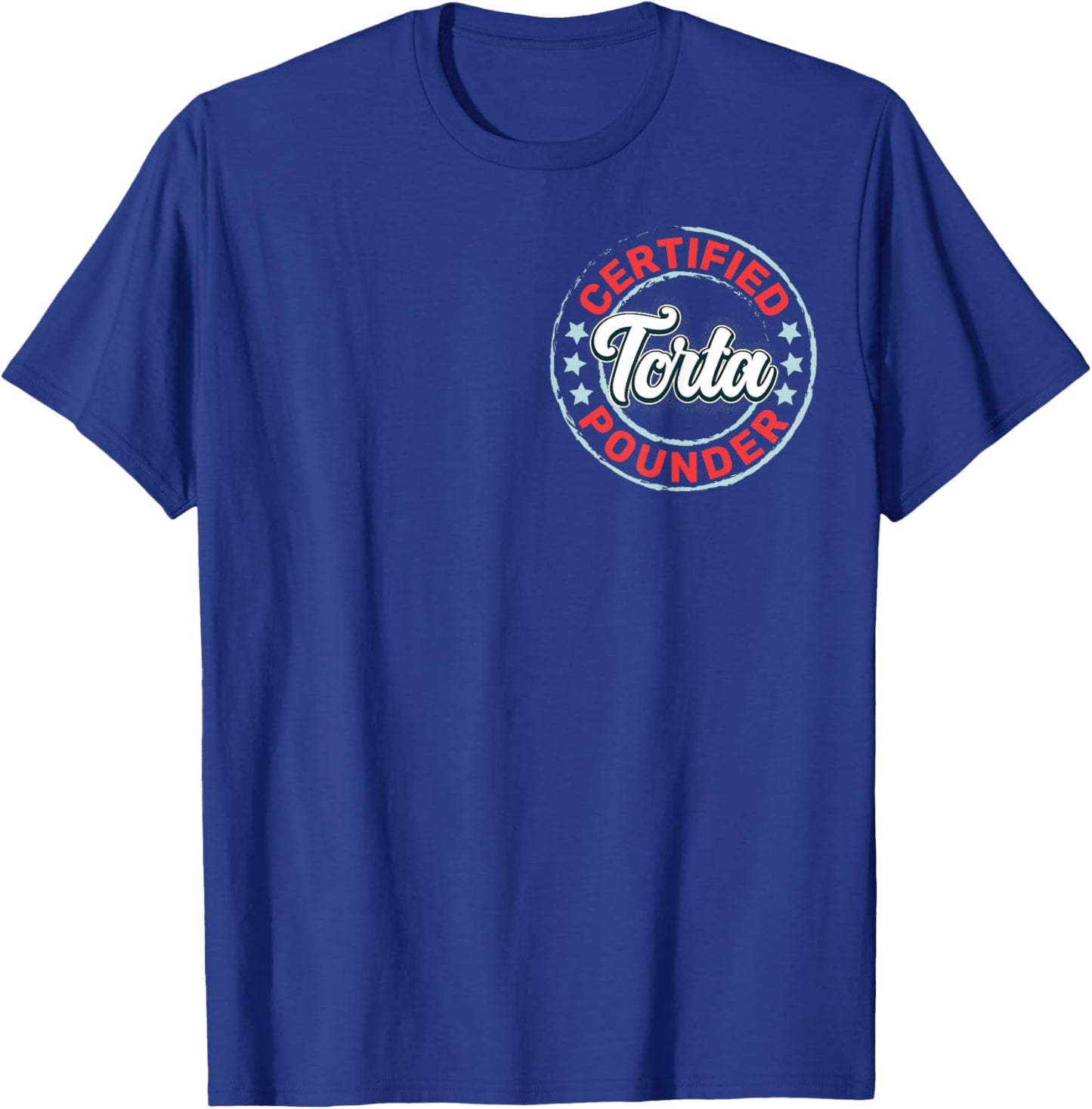 Food Lover Mexican Torta Certified Torta Pounder -Adult Black Small Classic Funny Foodie T-Shirt - T-Shirt | Royal