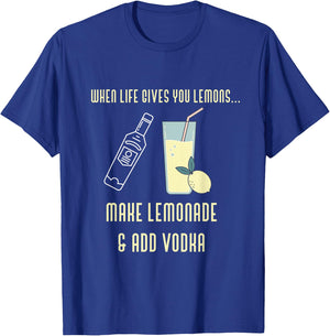 Funny Lemons Make Lemonade Add Vodka Novelty T-Shirt - T-Shirt | Royal