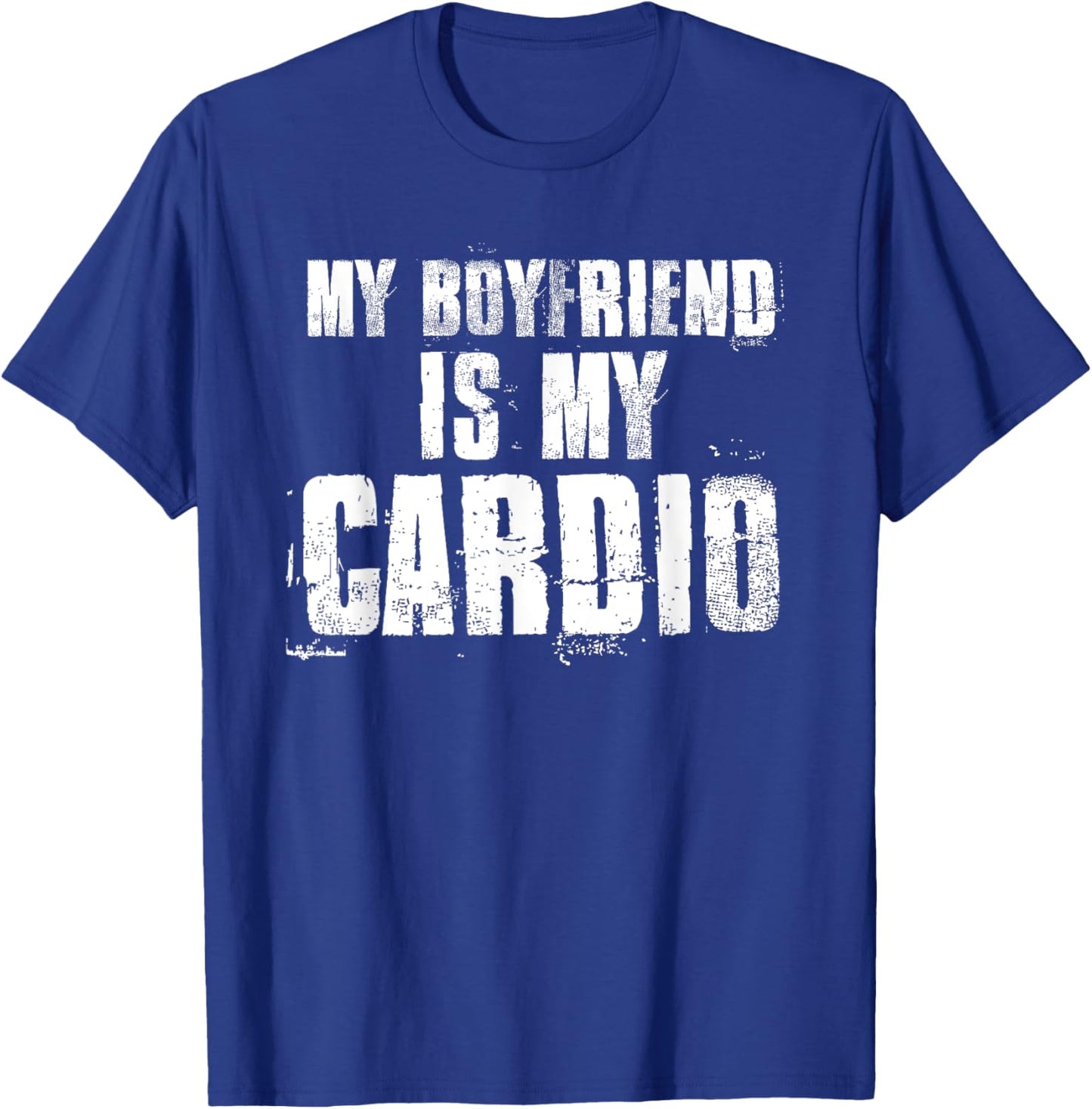 My Boyfriend Is My Cardio Black Women's Modern Funny Workout T-Shirt - T-Shirt | Royal