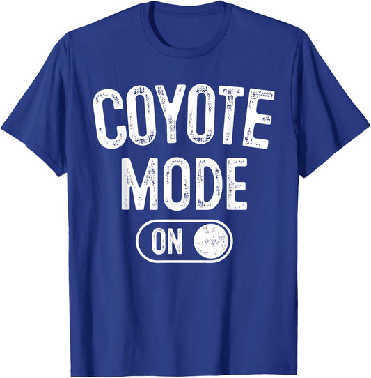 Coyote Mode On Costume Funny Animal Lover Gift T-Shirt - T-Shirt | Royal