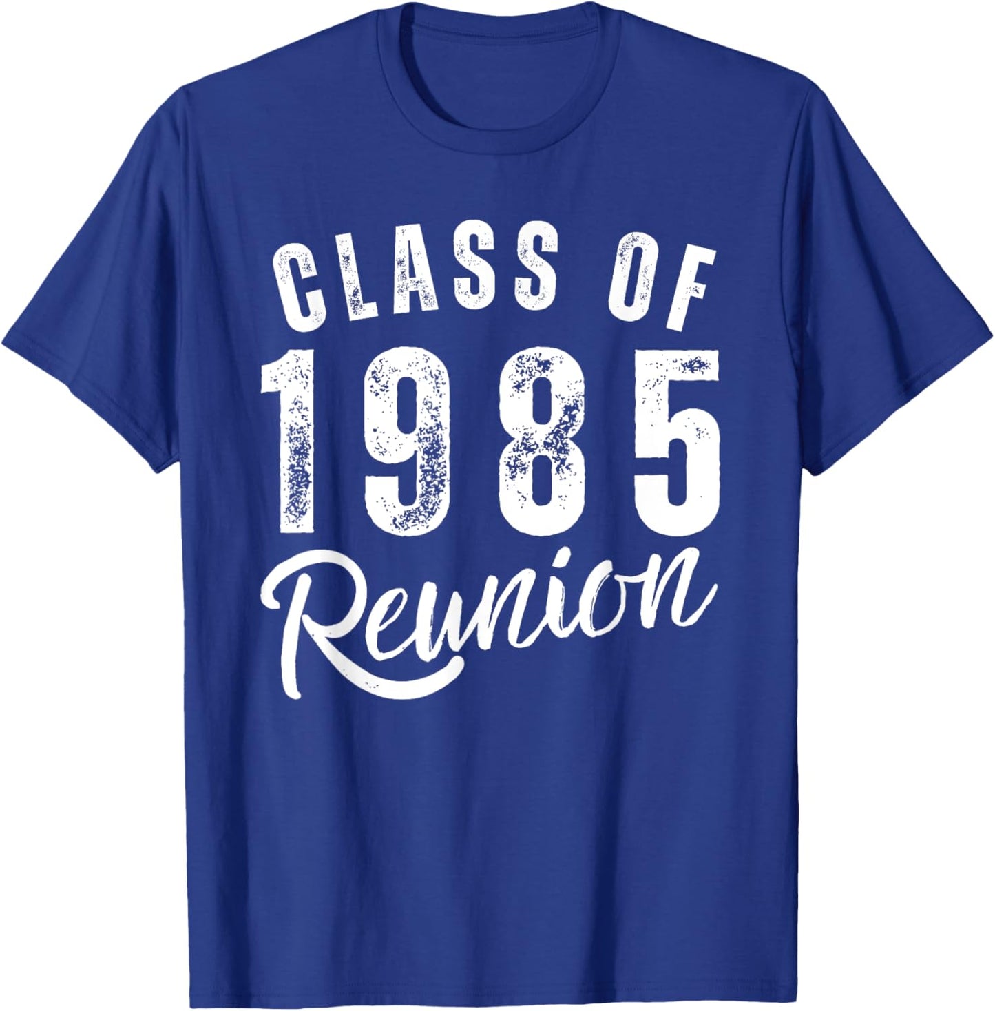 Class Of 1985 40th Class Reunion Graduation Classmate Alumni T-Shirt - T-Shirt | Royal
