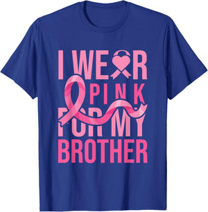 I Wear Pink for My Brother Breast Cancer Awareness T-Shirt - T-Shirt | Royal