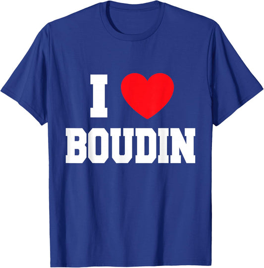 I Love Boudin T-Shirt - T-Shirt | Royal