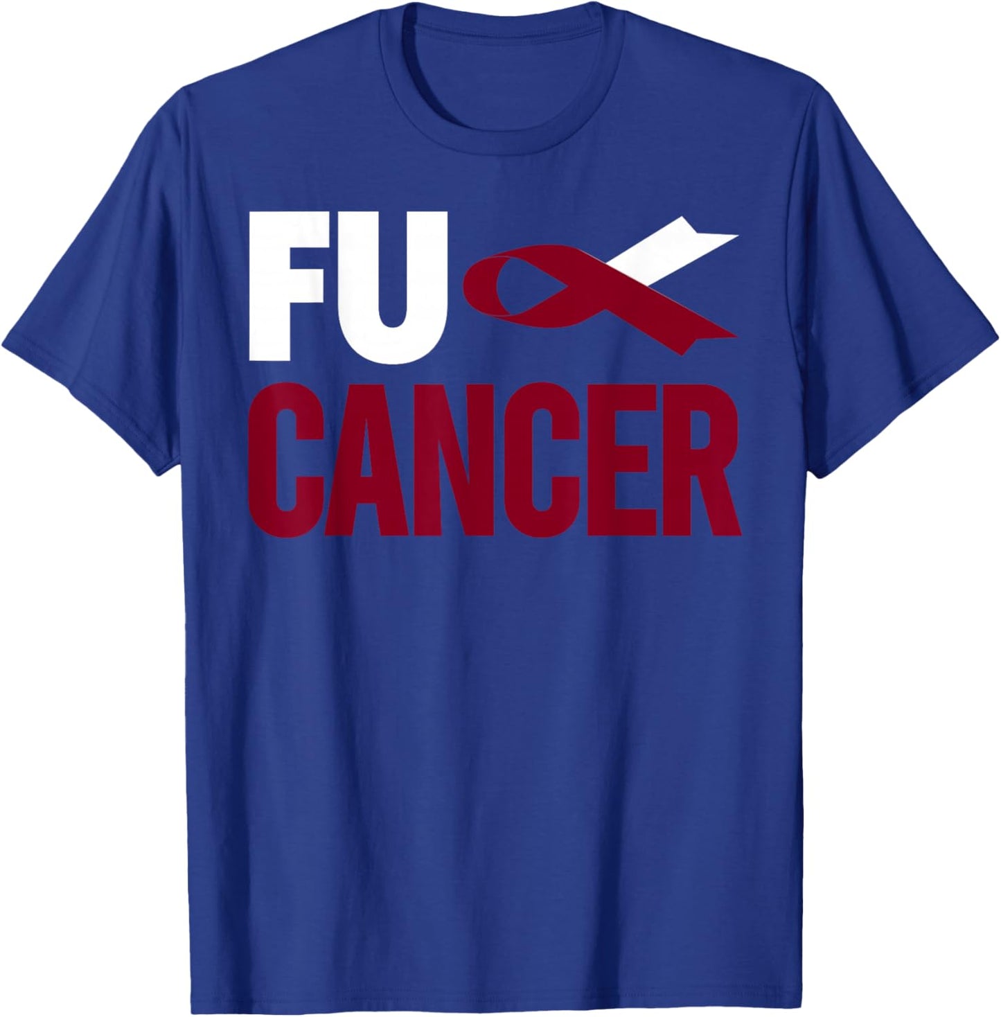 Fu Cancer T Shirt - Throat Cancer Fu Oral Head Neck Cancer T-Shirt - T-Shirt | Royal