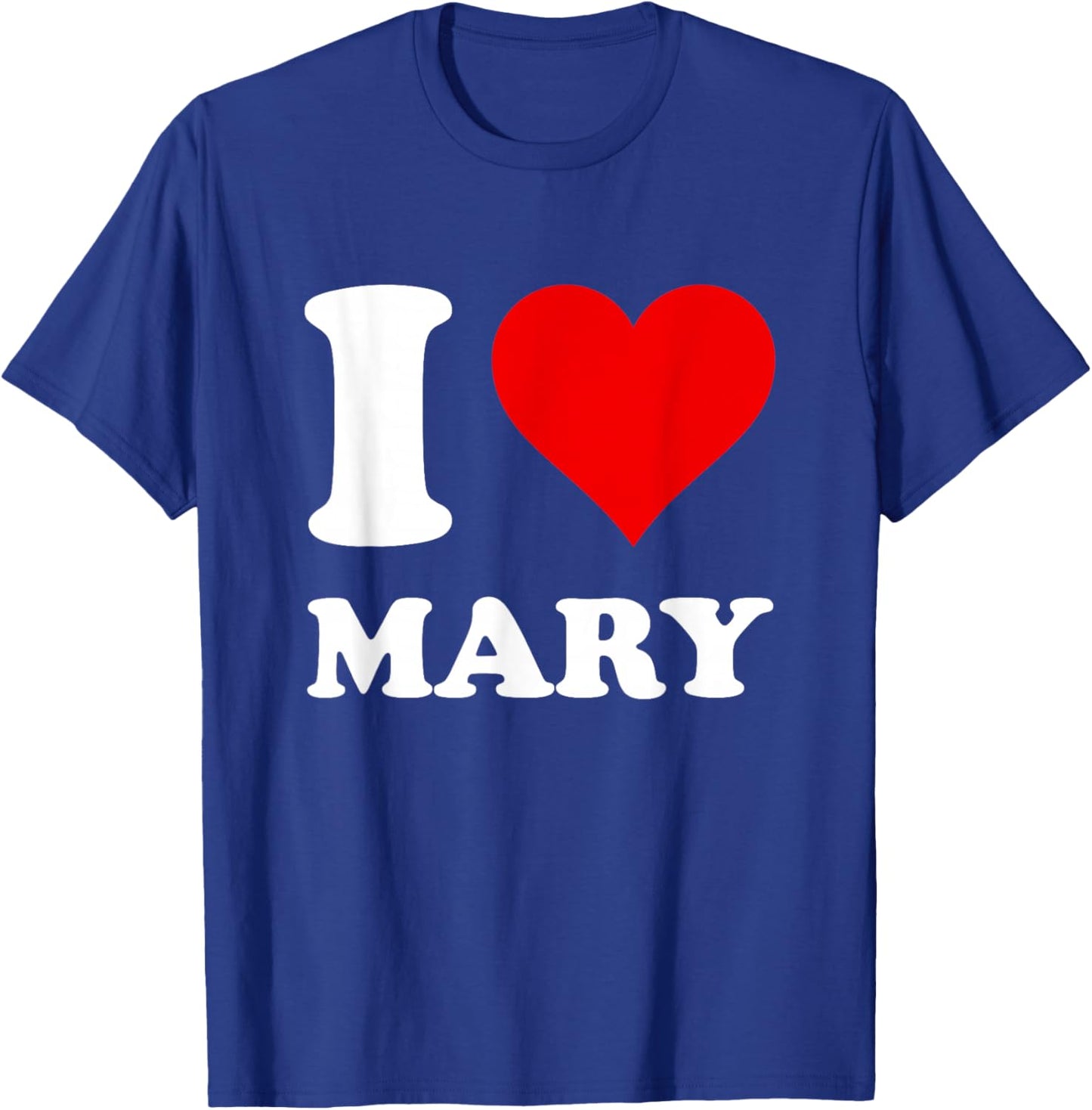 Red Heart I Love Mary T-Shirt - T-Shirt | Royal