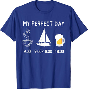 MY PERFECT DAY coffee sailing beer sailboat for sailors T-Shirt - T-Shirt | Royal