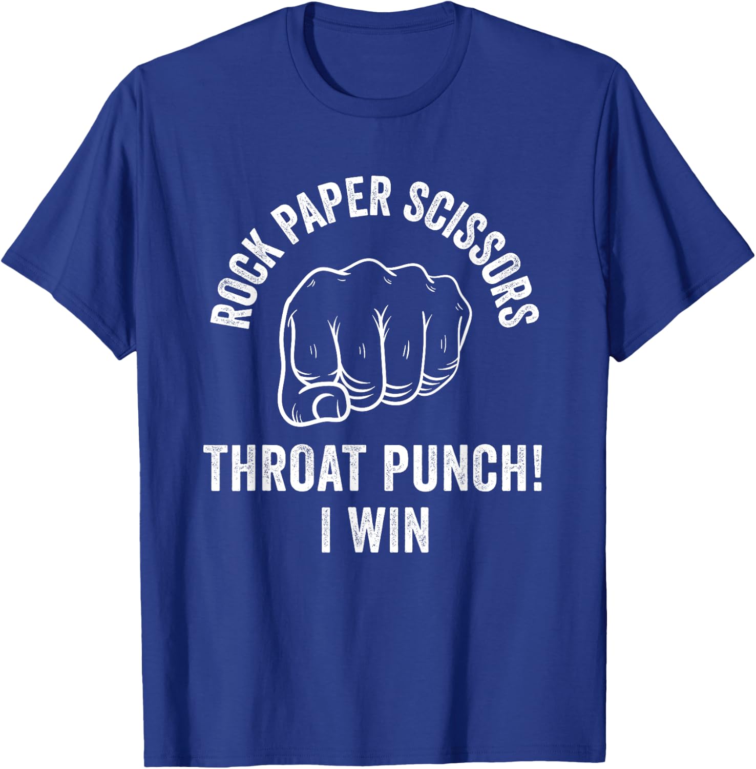 Rock Paper Scissors Throat Punch Sarcastic Design T-Shirt - T-Shirt | Royal