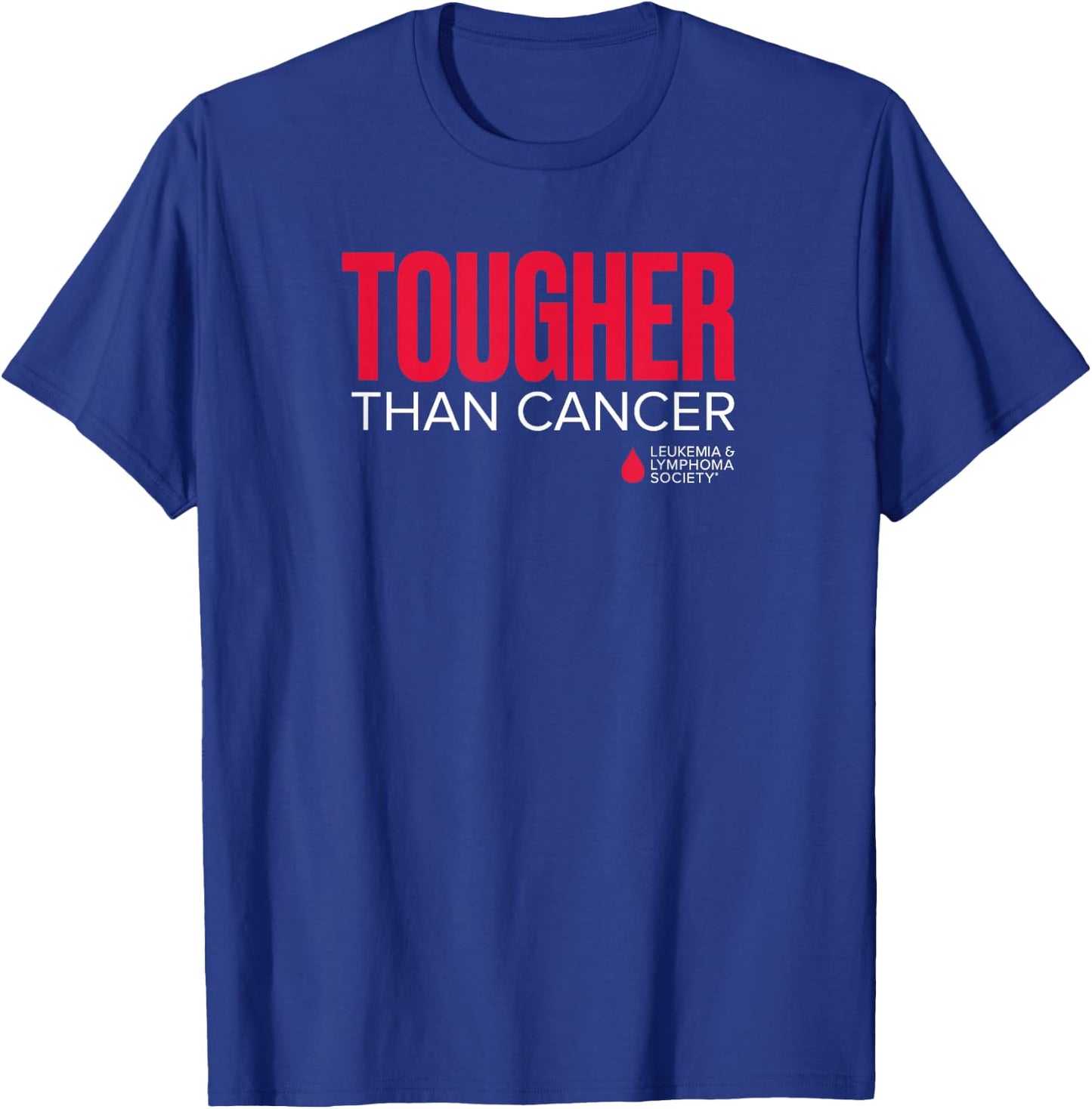 LLS - Tougher Than Cancer - T Shirt T-Shirt - T-Shirt | Royal