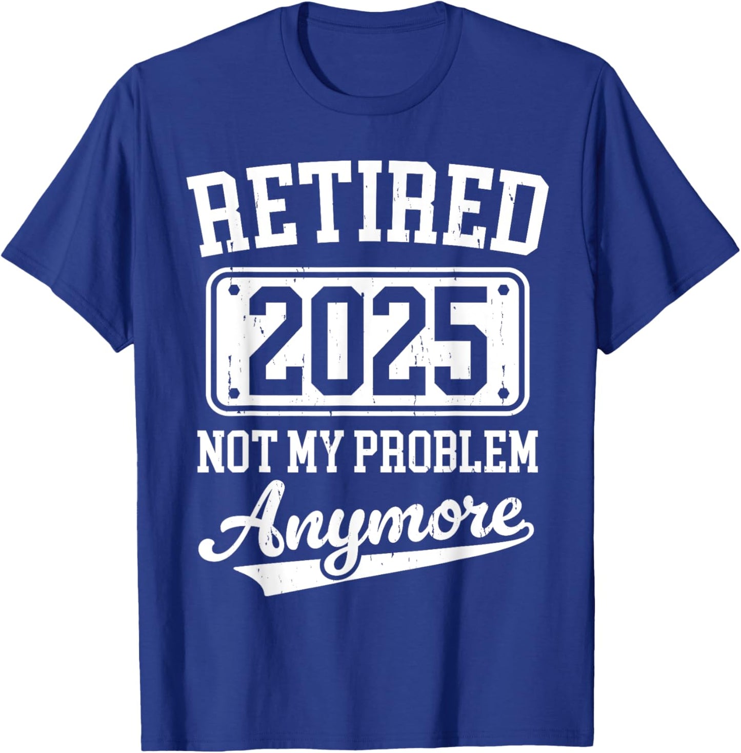 Vintage Retired 2025 Funny Retirement Men Women T-Shirt - T-Shirt | Royal