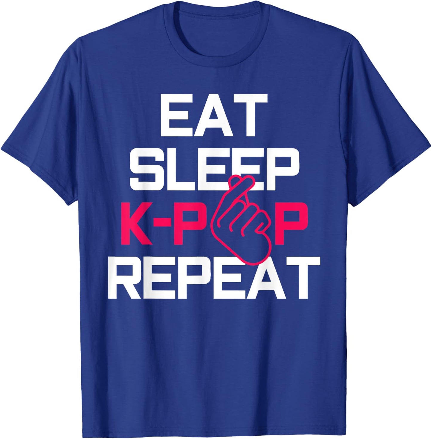 Eat Sleep K-Pop Repeat - Funny Korean Pop Music Fan Gift T-Shirt - T-Shirt | Royal