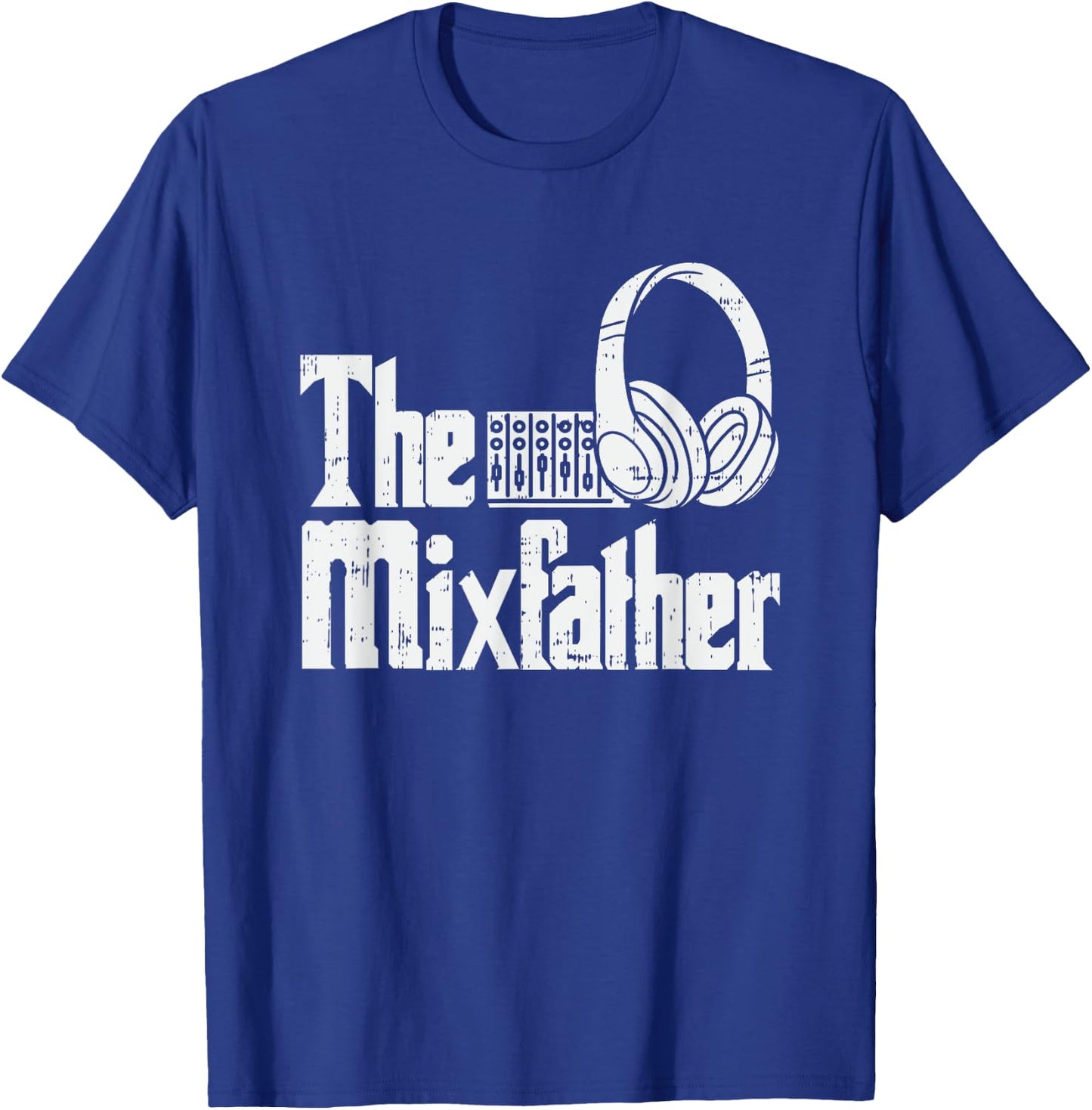 The Mixfather I Funny Party DJ Soundmixer Disc Jockey T-Shirt - T-Shirt | Royal