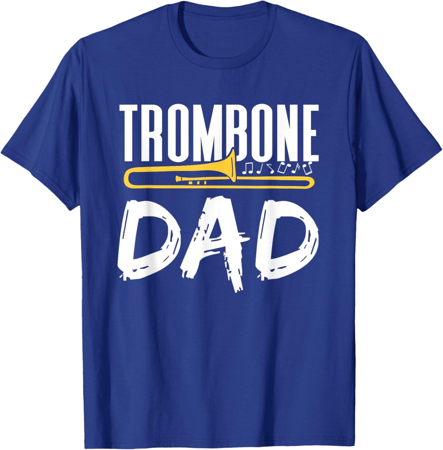 Trombone Dad Instrument Player Trombones Trombonist Father T-Shirt - T-Shirt | Royal