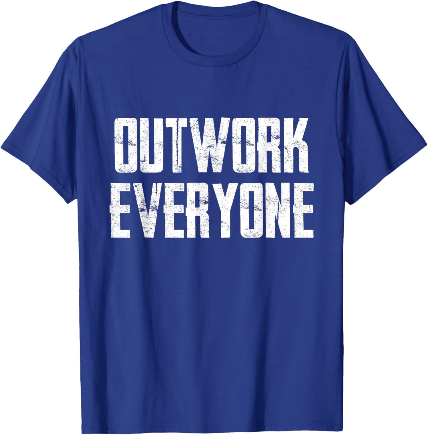 Outwork Everyone T-Shirt - T-Shirt | Royal