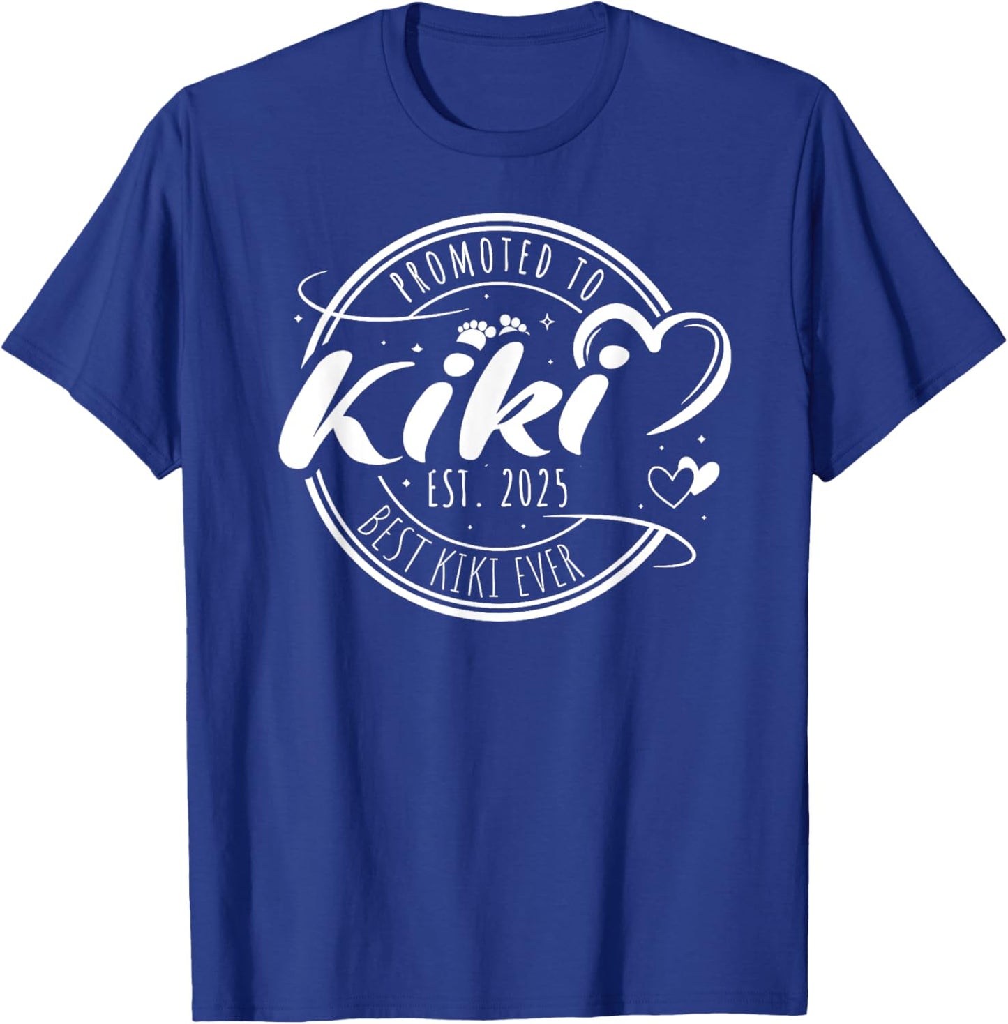 Promoted To Kiki Est 2025 Soon To Be Kiki Mother's Day T-Shirt - T-Shirt | Royal
