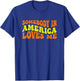 Somebody in America Loves Me in Groovy Wavy Text T-Shirt - T-Shirt | Royal