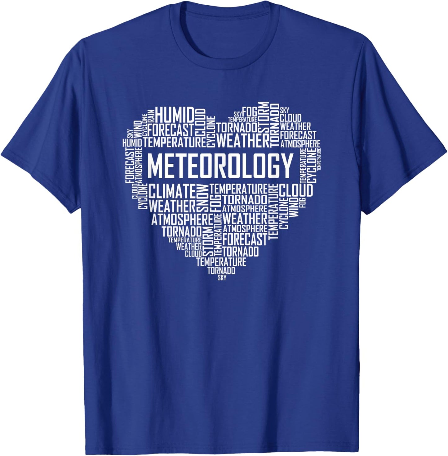 Meteorology Heart Gifts Weather Forecast Meteorologist Gift T-Shirt - T-Shirt | Royal