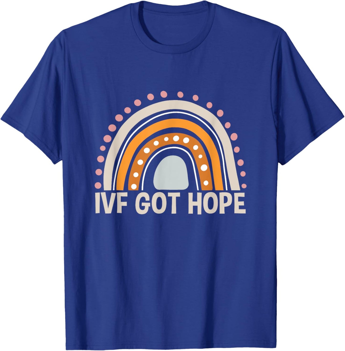 Ivf Got Hope Ivf-Warrior Ivf Baby Announcement Boho Rainbow T-Shirt - T-Shirt | Royal