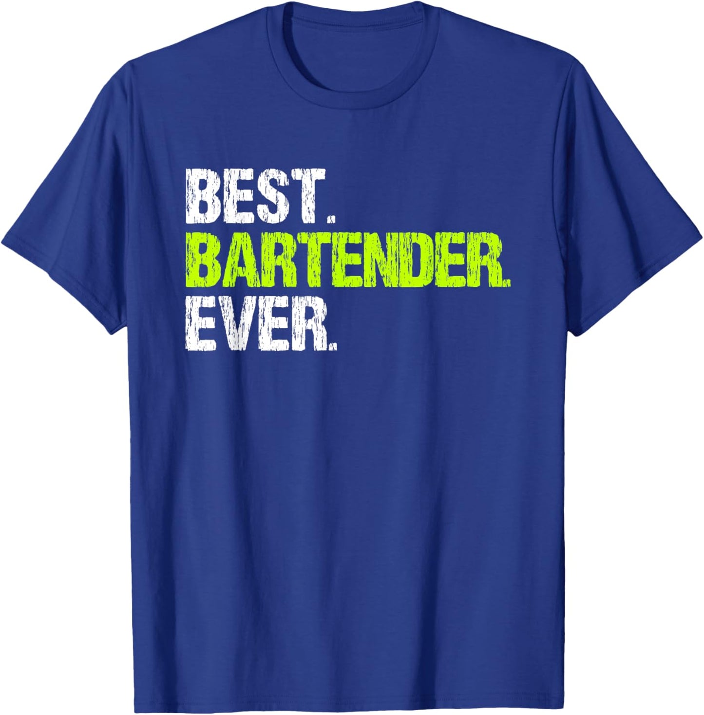 Best Bartender Ever Funny T-Shirt - T-Shirt | Royal