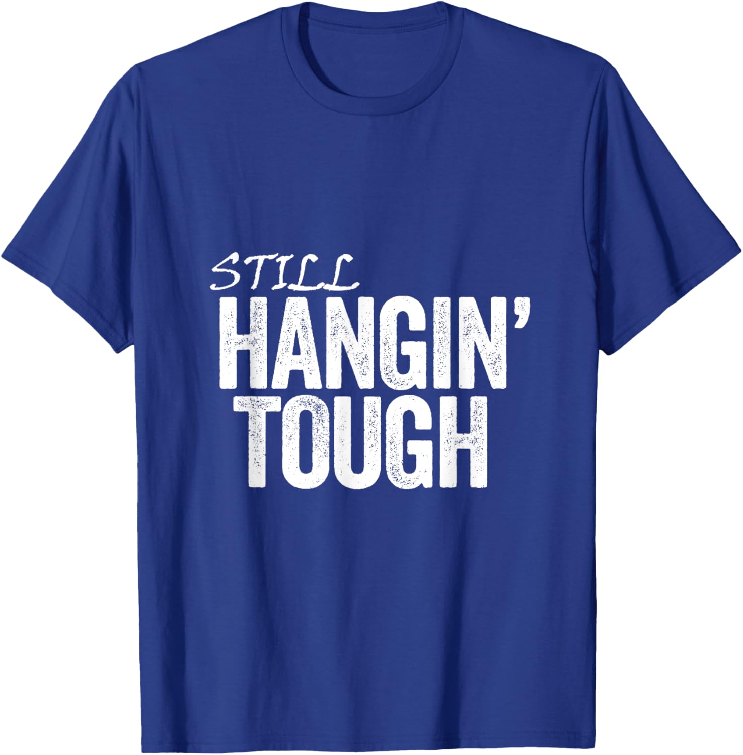 Hanging Tough T-Shirt - T-Shirt | Royal