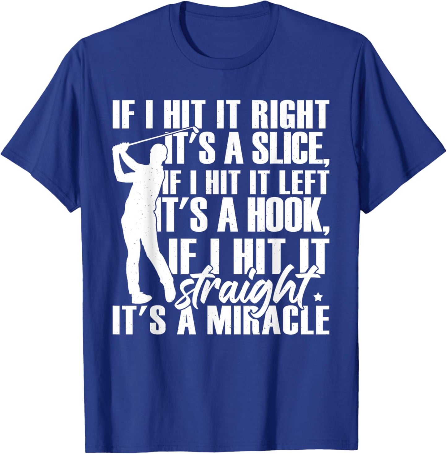 Funny Golfing Golfer Golf Player T-Shirt - T-Shirt | Royal