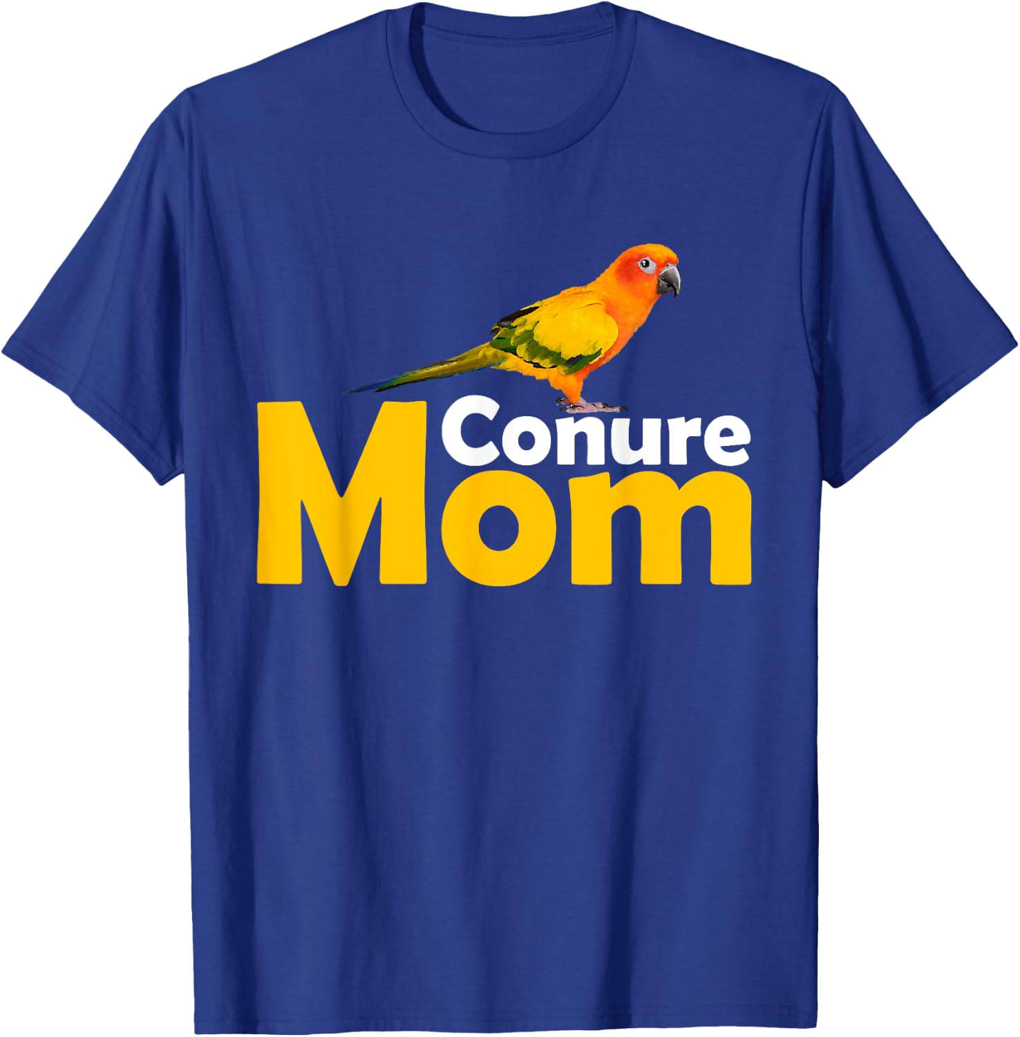 Sun Conure Mom Bird Lover Gift T-Shirt - T-Shirt | Royal