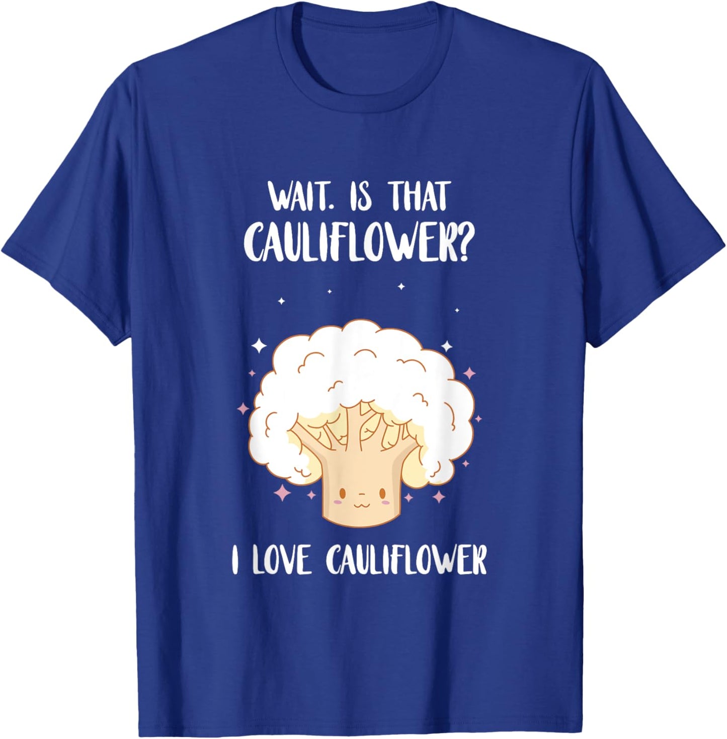 I Love Cauliflower Vegetarian Healthy Vegetable Food Vegan T-Shirt - T-Shirt | Royal