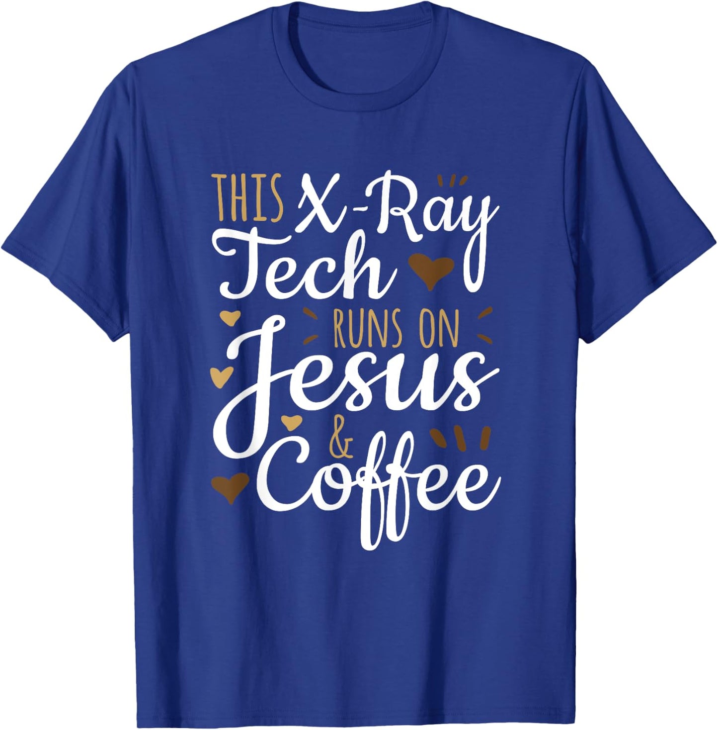 Jesus Coffee Xray Tech Gift, Funny X-Ray Tech T-Shirt - T-Shirt | Royal