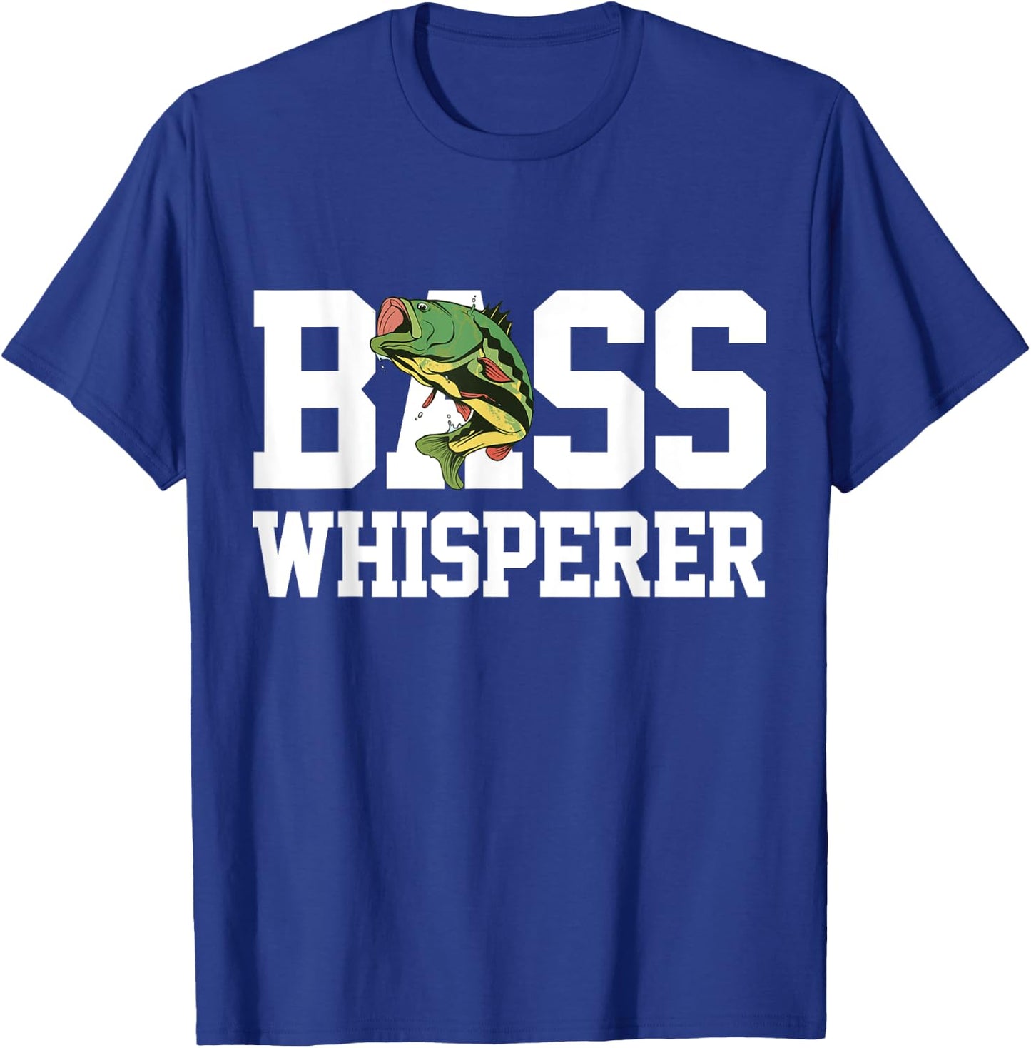 Bass Whisperer Large Mouth Fishing Funny Fisherman Gift T-Shirt - T-Shirt | Royal