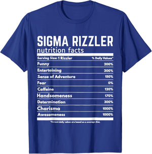 Sigma Rizzler Nutrition Facts Meme Rizz Internet Memes Gen Z T-Shirt - T-Shirt | Royal
