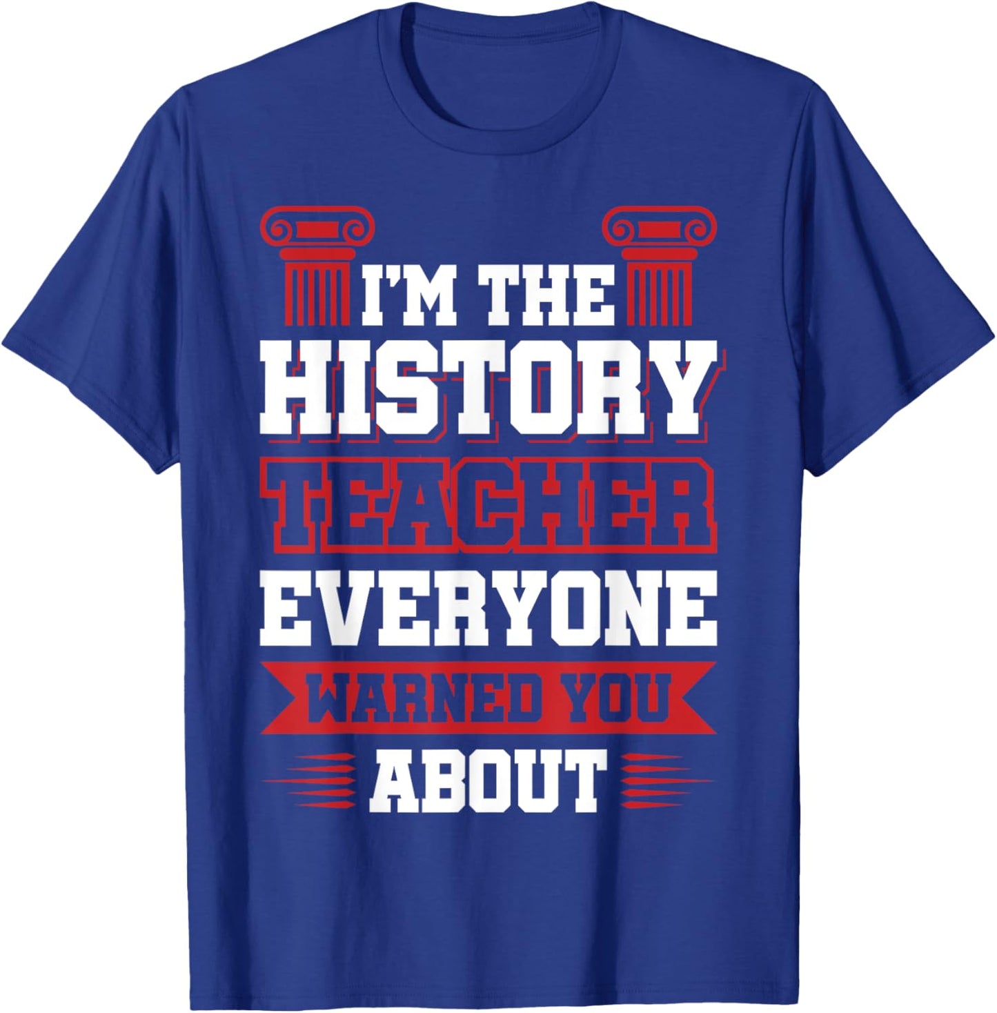 Funny History Teacher Social Studies Women T-Shirt - T-Shirt | Royal