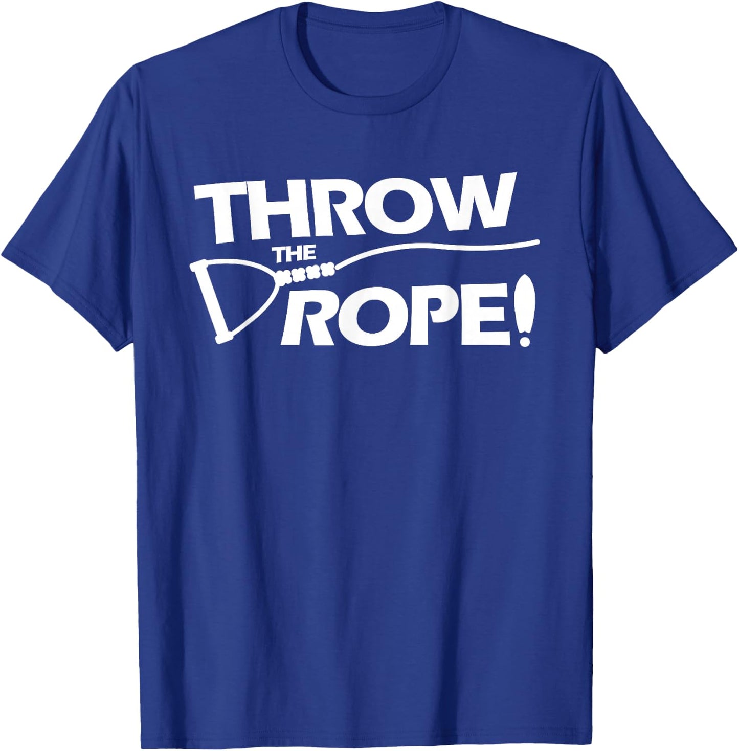 Throw the Rope! Wake Surf Boating Shirt T-Shirt - T-Shirt | Royal