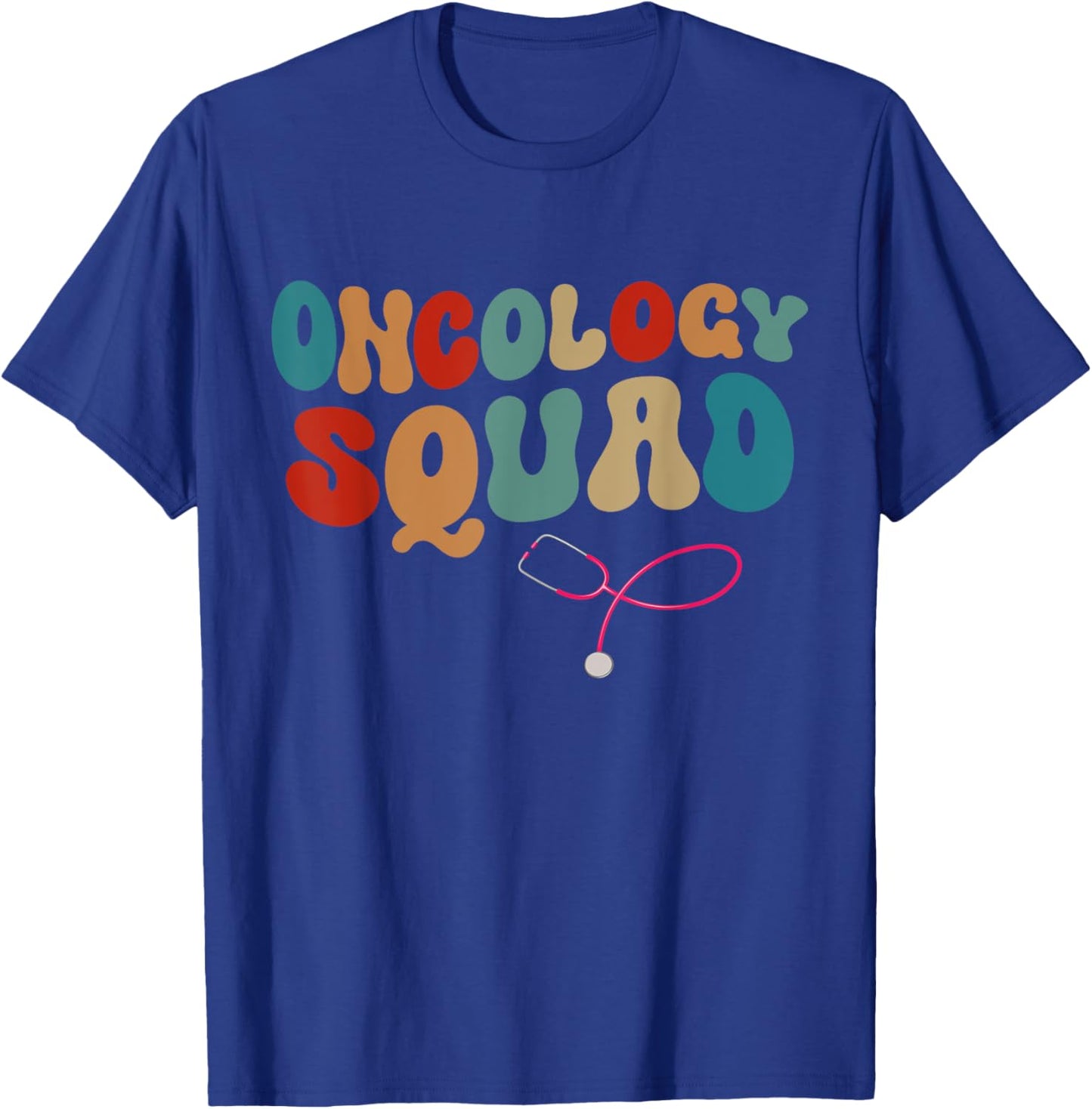 Oncology Squad Design Oncology Nurse Medical Assistant T-Shirt - T-Shirt | Royal