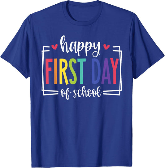 Happy First Day of School T-Shirt - T-Shirt | Royal