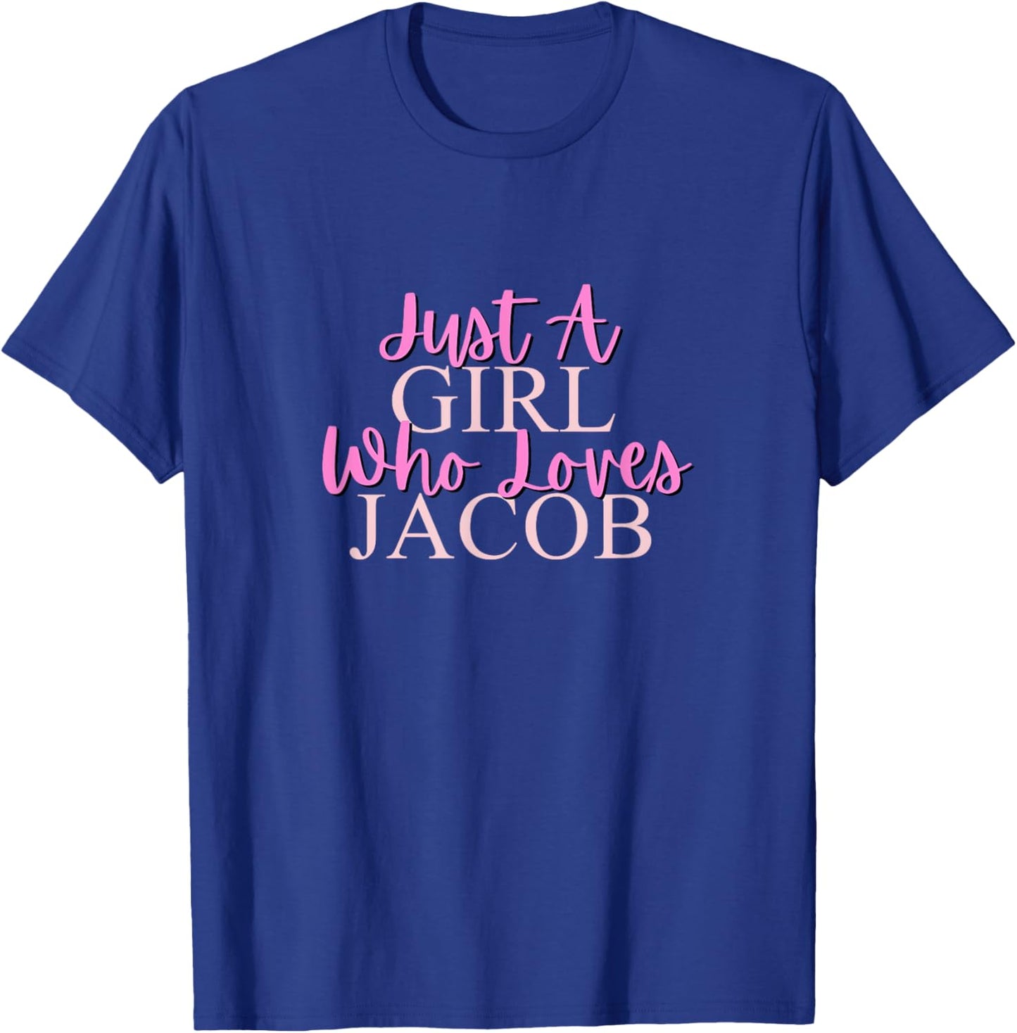 Just A Girl Who Loves Jacob Cute T-Shirt - T-Shirt | Royal