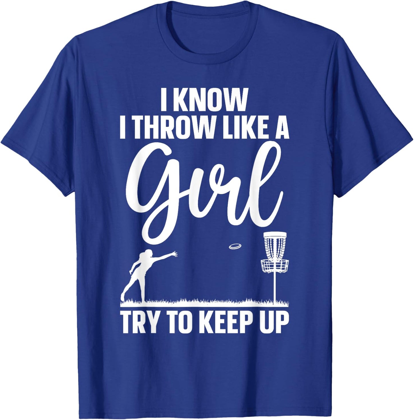 Funny Disc Golf Design For Girl Women Disc Golf Lover T-Shirt - T-Shirt | Royal