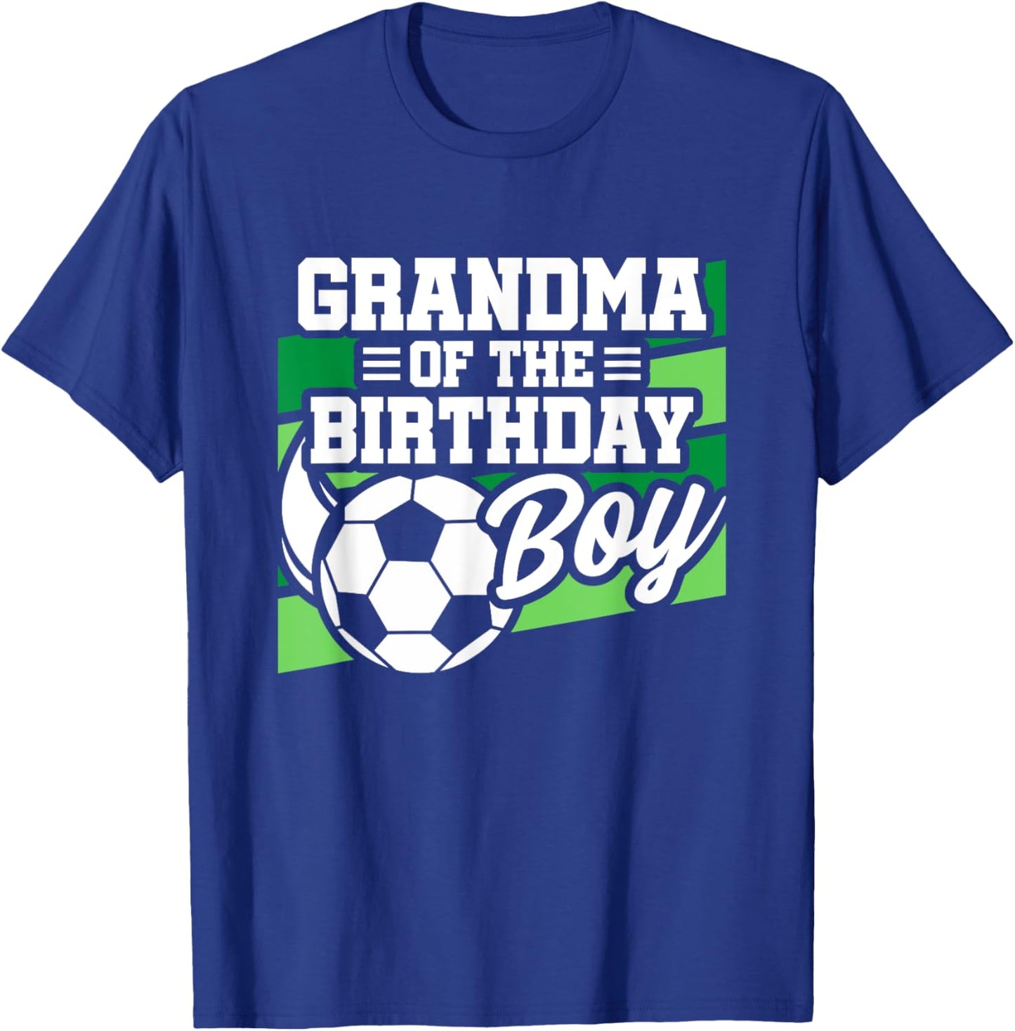 Soccer Birthday - Birthday Grandma - Boys Soccer Birthday T-Shirt - T-Shirt | Royal