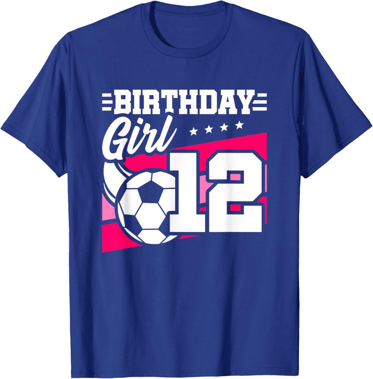Soccer Birthday Party - 12 Year Old Girl - 12th Birthday T-Shirt - T-Shirt | Royal