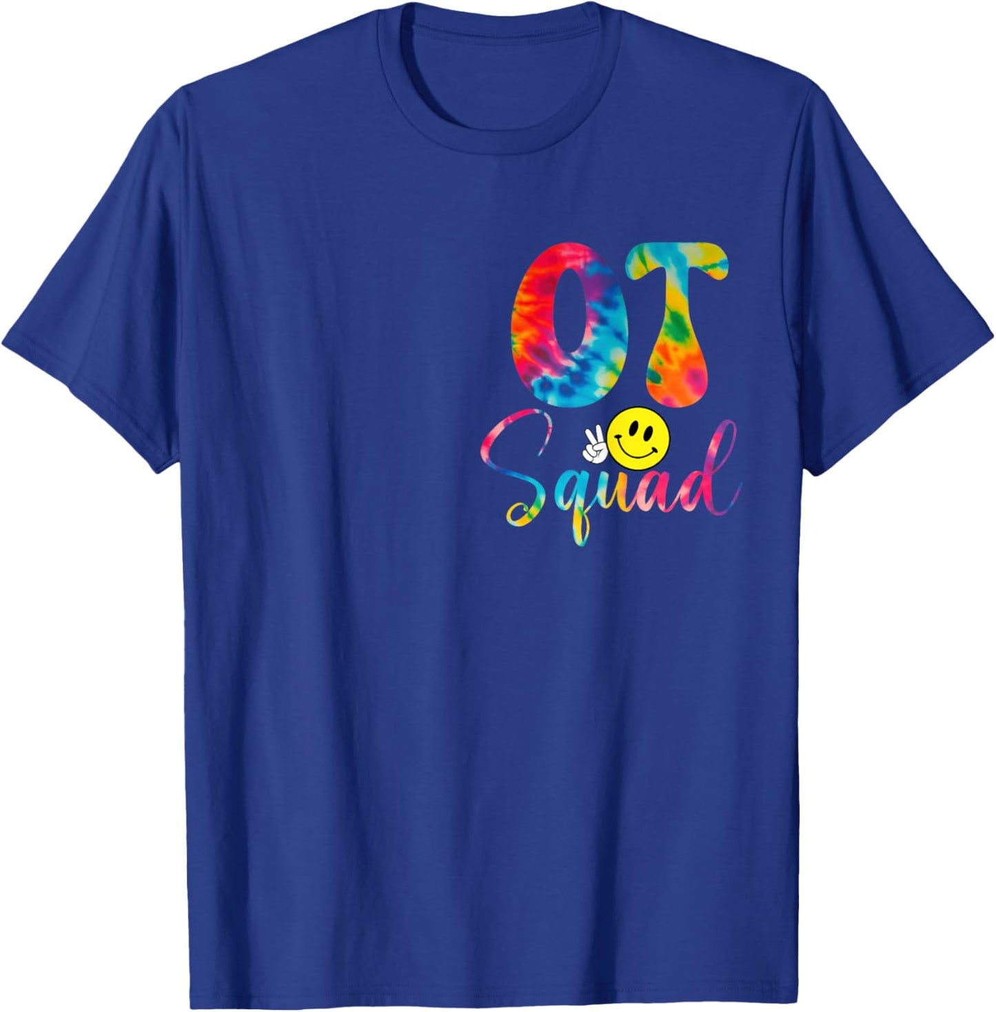 Tie Dye Occupational Therapist Groovy OT Squad OT Therapy T-Shirt - T-Shirt | Royal