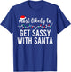 Most Likely to Christmas Shirt Matching Family Pajamas Funny T-Shirt - T-Shirt | Royal