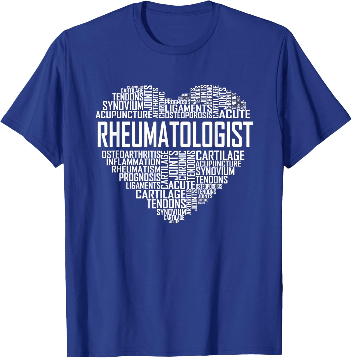 Rheumatologist Heart Graduate Gift Rheumatology Graduation T-Shirt - T-Shirt | Royal